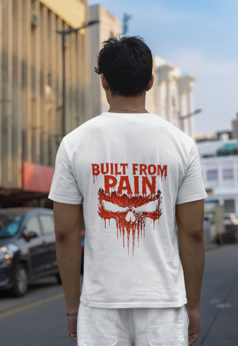 BUILT FROM PAIN Tee