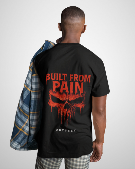 BUILT FROM PAIN Tee